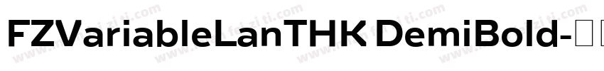 FZVariableLanTHK DemiBold字体转换